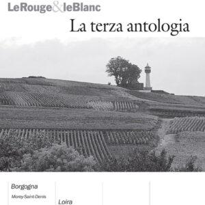 LE ROUGE & LE BLANC – La terza antologia